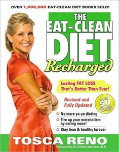 Eat-Clean Diet Recharged! : Lasting Fat Loss That'