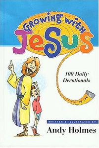 Growing With Jesus:100 Daily Devotionals