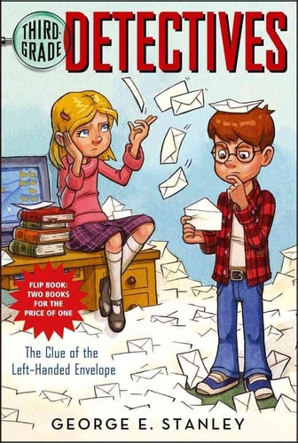 The Clue of the Left-Handed Envelope/The Puzzle of the Pretty Pink Handkerchief Third-Grade Detectives #1-2