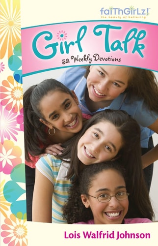 Girl Talk: 52 Weekly Devotions (Faithgirlz!)