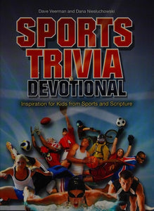 Sports Trivia Devotional: Inspiration for Kids from Sports and Scripture