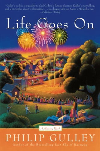 LIFE GOES (A Harmony Novel)