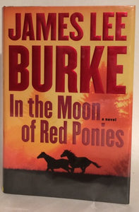 In the Moon of Red Ponies: A Novel