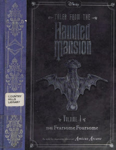 Tales from the Haunted Mansion: Volume I: The Fearsome Foursome