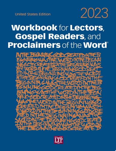 Workbook for Lectors, Gospel Readers, and Proclaimers of the Word® 2023 United States Edition