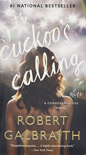 The Cuckoo's Calling (A Cormoran Strike Novel, 1)