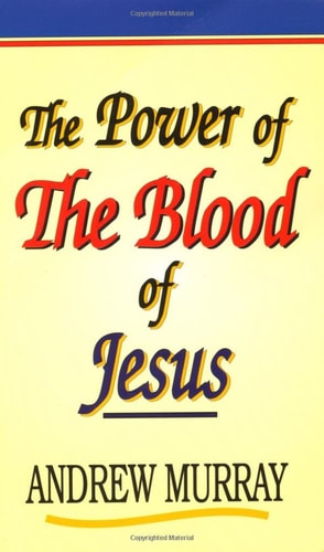 The Power of the Blood of Jesus