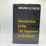 Introduction To The Old Testament As Scripture
