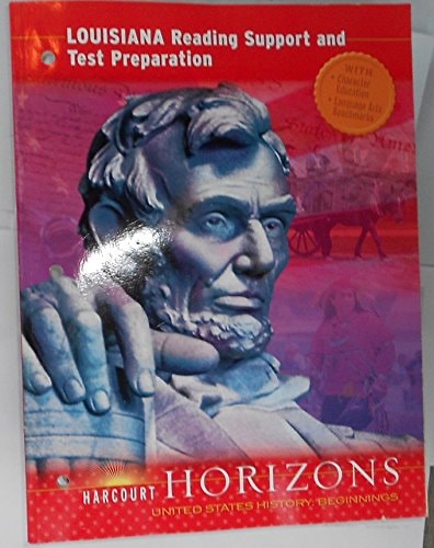 Harcourt School Publishers Horizons Louisiana Rdg. . &Test Prep Bk Hist/Beg
