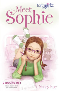 Meet Sophie (Faithgirlz!/Sophie Series)