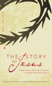 The Story of Jesus: Teen Edition, Paperback