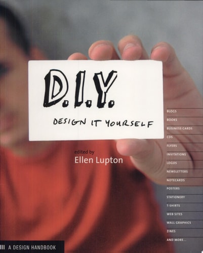 D.I.Y.: Design It Yourself A Design Handbook