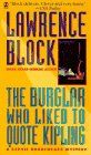 The Burglar Who Liked to Quote Kipling (Bernie Rhodenbarr Mystery)