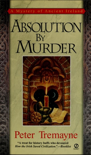 Absolution by Murder (A Sister Fidelma Mystery) (Mystery of Ancient Ireland)
