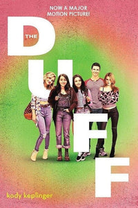 The DUFF: (Designated Ugly Fat Friend)