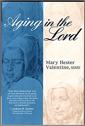 Aging in the Lord