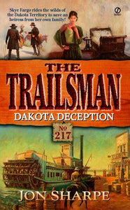 Dakota Deception (The Trailsman No. 217)