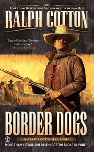 Border Dogs (Ranger Sam Burrack Western)