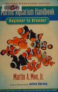 Marine Aquarium Handbook: Beginner to Breeder