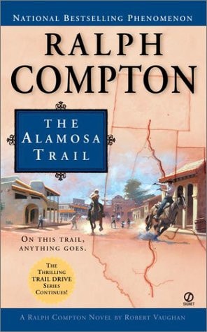 The Alamosa Trail (Trail Drive, No.15)