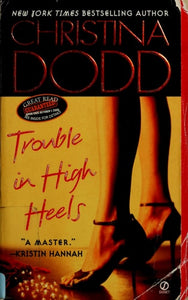 Trouble in High Heels (The Fortune Hunter Books)