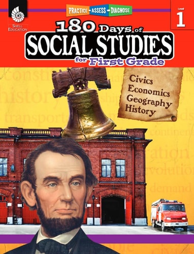180 Days of Social Studies: Grade 1 - Daily Social Studies Workbook for Classroom and Home, Cool and Fun Civics Practice, Elementary School Level ... Created by Teachers (180 Days of Practice)