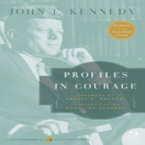 Profiles in Courage (Paperback) Book