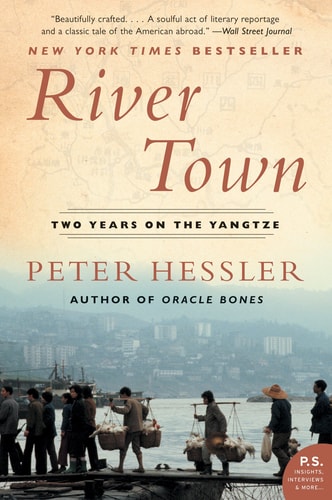 River Town Two Years on the Yangtze