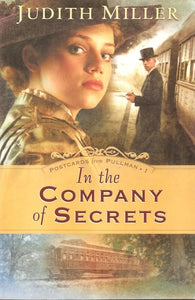 In the Company of Secrets (Postcards from Pullman Series #1)