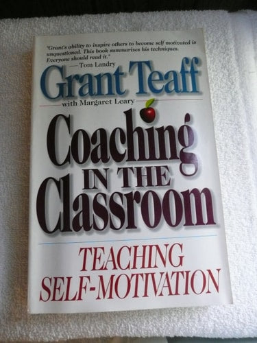 Coaching in the Classroom: Teaching Self-Motivation
