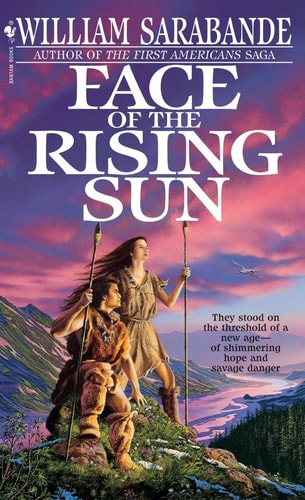 Face of the Rising Sun (First Americans Saga)