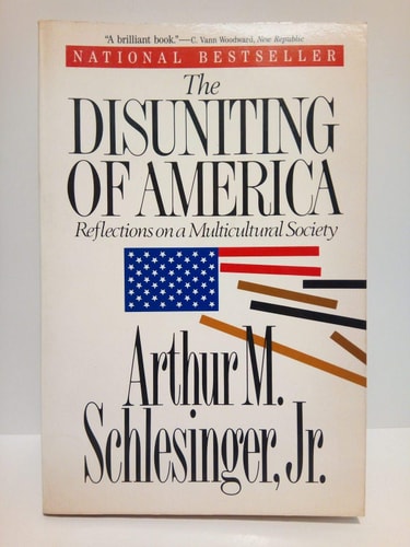The Disuniting of America/Reflections on a Multicultural Society