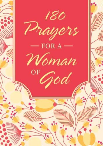 180 Prayers for a Woman of God - RHM Bookstore
