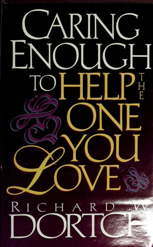 Caring Enough to Help the One You Love