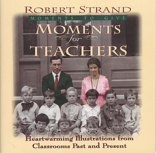 Moments for Teachers