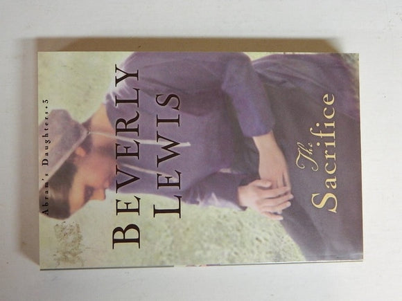 The Sacrifice (Abram's Daughters #3)