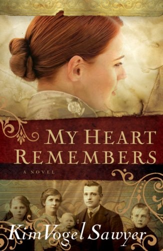 My Heart Remembers A Novel