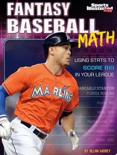 Fantasy Baseball Math Using Stats to Score Big in Your League