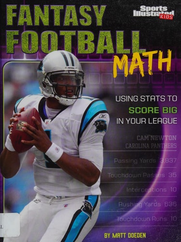 Fantasy Football Math Using Stats to Score Big in Your League