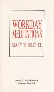 Workday Meditations