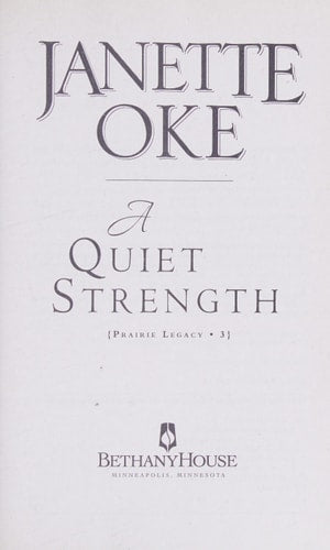A Quiet Strength (A Prairie Legacy, Book 3)