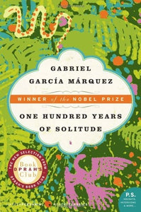One Hundred Years of Solitude (P.S.) (Modern Classics)