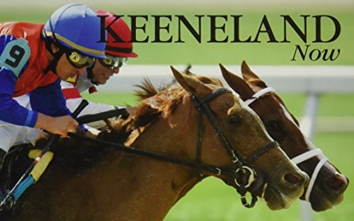 Keeneland Now: Keeneland Then
