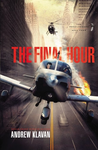 The Final Hour: The Last Homelanders Novel