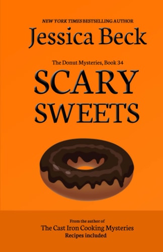 Scary Sweets: Donut Mystery #34 (The Donut Mysteries)