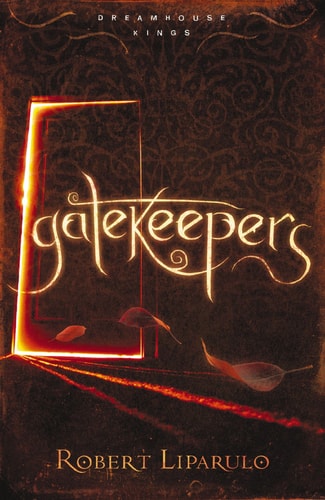 Gatekeepers (Dreamhouse Kings, 3)