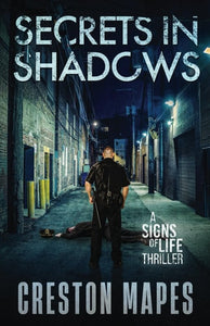 Secrets in Shadows: A Riveting Christian Thriller Police Procedural (Signs of Life Series)