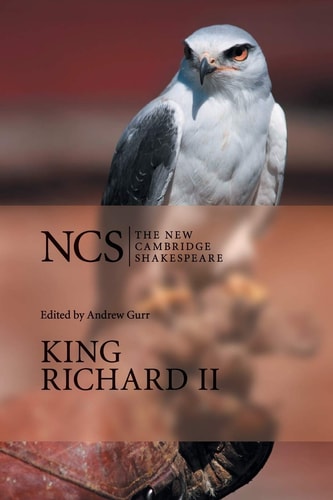 King Richard II (The New Cambridge Shakespeare)