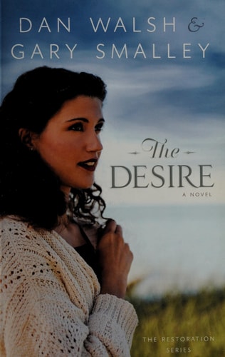 The Desire: A Novel (The Restoration Series)