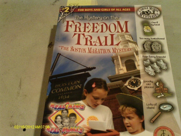 The Mystery on the Freedom Trail: The Boston Marathon Mystery (2) (Real Kids Real Places)